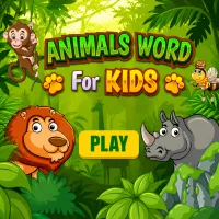 Play Animals Word for Kids 6 Years Old Now