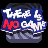 Play There Is No Game now!