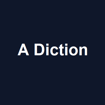 A Diction